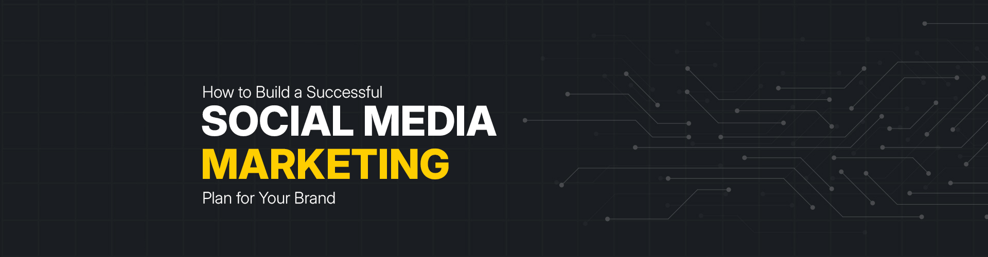 Social Media Marketing Plan Banner
