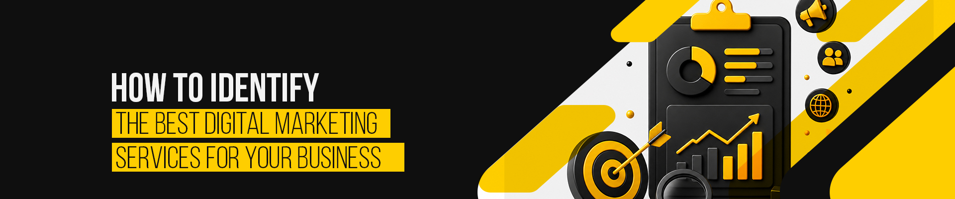 How to Identify the Best Digital Marketing Services Banner