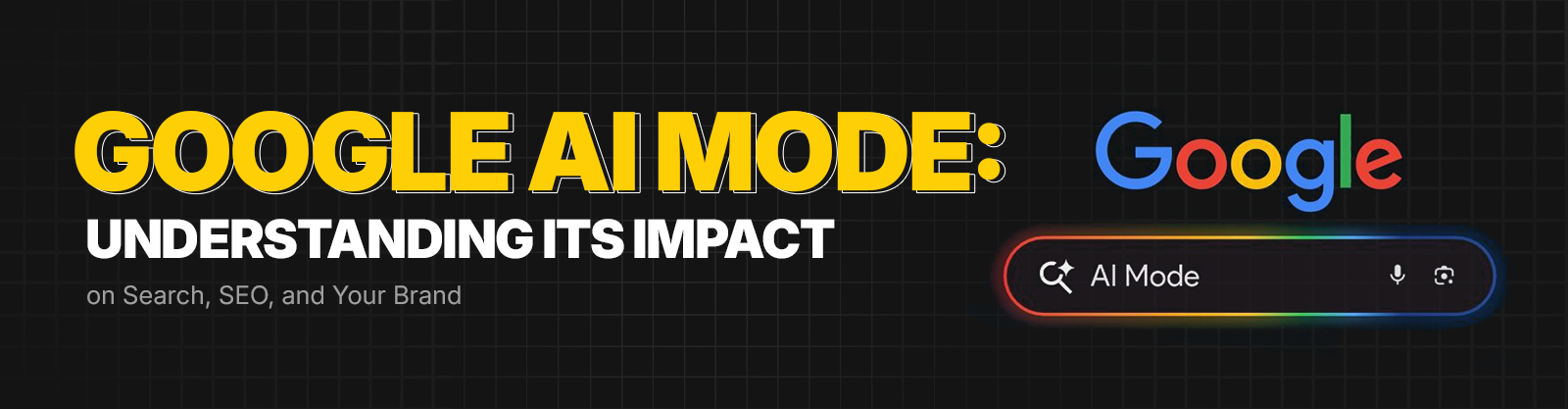 Google AI Mode Banner