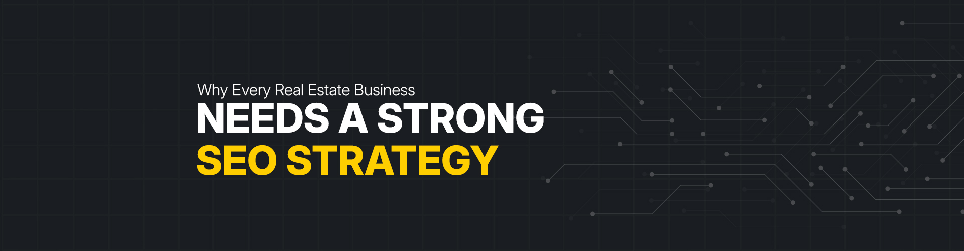 Real Estate SEO Strategy Banner